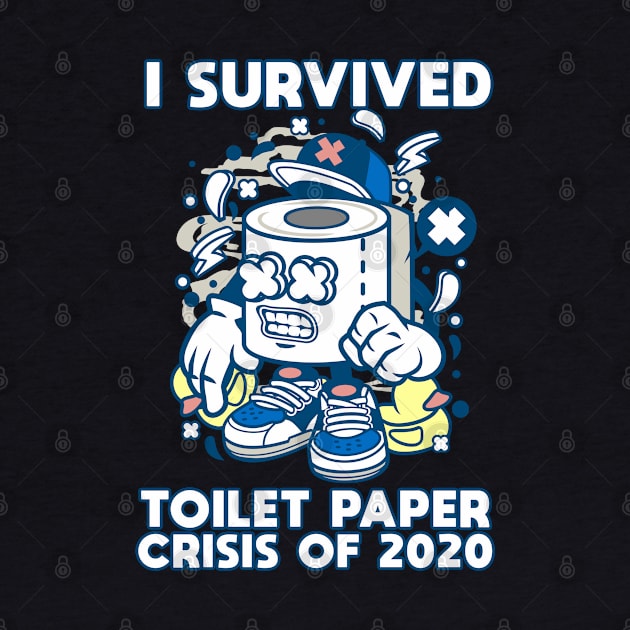 I Survived The Great Toilet Paper Shortage Of 2020 Funny Gift by Herotee